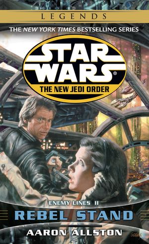 Cover Art for 9780345428684, Star Wars: The New Jedi Order - Enemy Lines - Rebel Stand by Aaron Allston