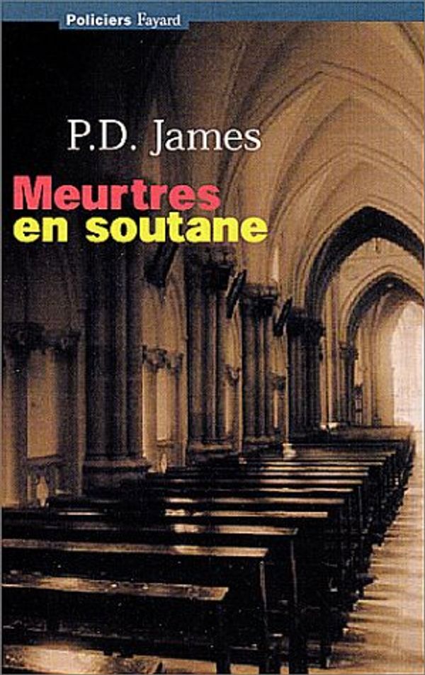 Cover Art for 9782213609454, Meutre En Soutane (French Edition) by P. D. James