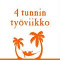 Cover Art for 9789525534993, 4 tunnin työviikko by Unknown