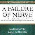 Cover Art for 9781596272798, A Failure of Nerve: Leadership in the Age of the Quick Fix by Edwin H. Friedman