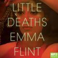 Cover Art for 9781509860814, Little Deaths by Emma Flint