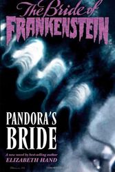 Cover Art for 9781595820358, The Bride of Frankenstein by Elizabeth Hand