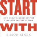 Cover Art for 9781101148204, Start with Why by Simon Sinek
