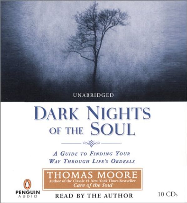 Cover Art for 9780142800539, Dark Nights of the Soul by Thomas Moore