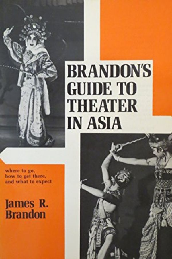 Cover Art for 9780824803698, Brandon's Guide to Theatre in Asia by James R. Brandon