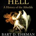 Cover Art for 9780861541201, Heaven and Hell by Bart D. Ehrman