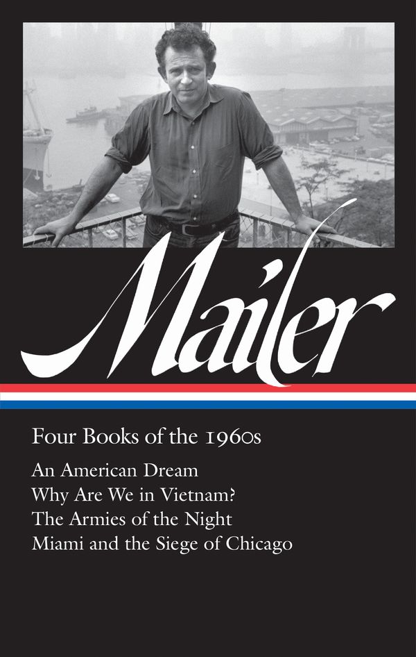 Cover Art for 9781598535587, Norman Mailer: Four Books of the 1960s (LOA #305) by Norman Mailer