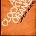 Cover Art for 9780345284112, A Clockwork Orange by Anthony Burgess