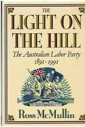 Cover Art for 9780195549669, The Light on the Hill by Ross McMullin