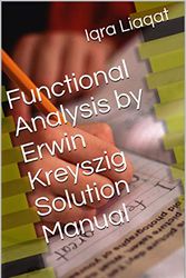 Cover Art for B08WJ6TZVM, Functional Analysis by Erwin Kreyszig Solution Manual by Iqra Liaqat