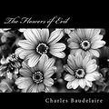 Cover Art for 9781480151475, The Flowers of Evil by Charles Baudelaire