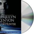 Cover Art for 9781427251824, The Dream-Hunter (Dream-Hunter Novels) by Sherrilyn Kenyon