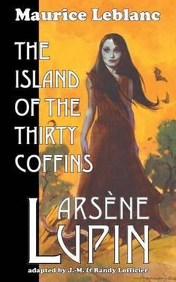 Cover Art for 9781612273389, Arsene LupinThe Island of the Thirty Coffins by Maurice Leblanc