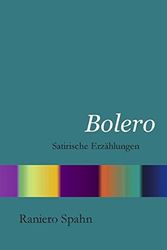 Cover Art for 9783833400452, Bolero by Raniero Spahn