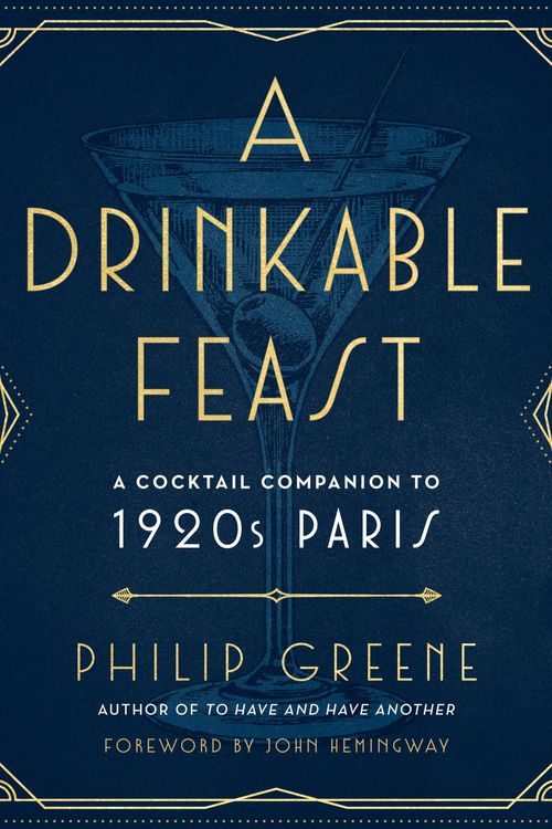 Cover Art for 9780143133018, A Drinkable Feast by Philip Greene