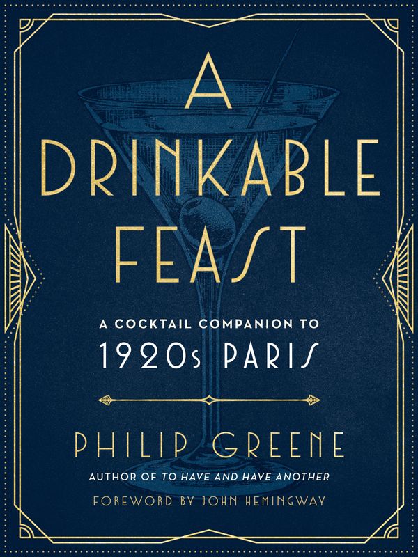 Cover Art for 9780143133018, A Drinkable Feast by Philip Greene