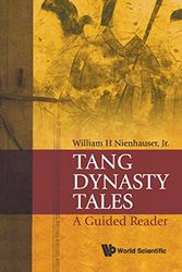 Cover Art for 9789814287289, Tang Dynasty Tales by William H. Nienhauser