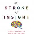 Cover Art for 9781436228084, My Stroke of Insight by Jill Bolte Taylor, Ph.D.