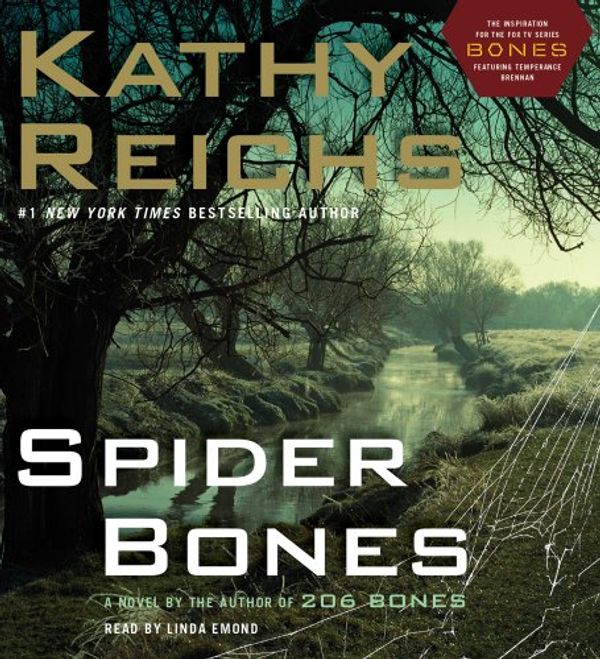 Cover Art for 9781442304345, Spider Bones by Kathy Reichs