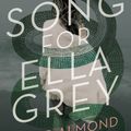 Cover Art for 9780553533613, A Song for Ella Grey by David Almond