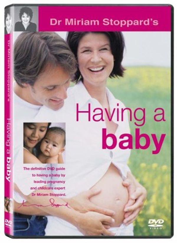 Cover Art for 5035822822832, Dr. Miriam Stoppard's Having A Baby [DVD] [2004] by 