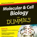 Cover Art for 9780470430668, Molecular & Cell Biology for Dummies by Rene Fester Kratz