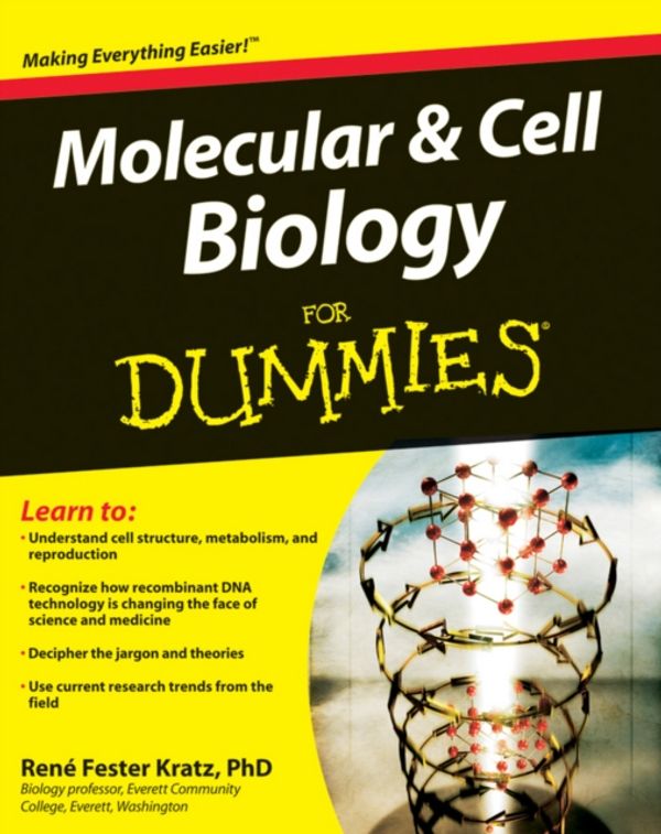 Cover Art for 9780470430668, Molecular & Cell Biology for Dummies by Rene Fester Kratz