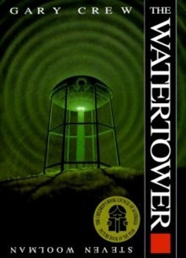 Cover Art for 9781863742009, The Watertower by Gary Crew