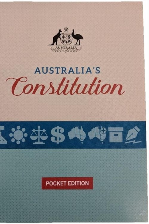 Cover Art for 9780646979687, Australia's Constitution pocket edition by Commonwealth of Australia