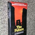 Cover Art for 9780671803162, The Future by Gerald Leinwand