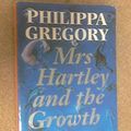 Cover Art for 9780140167559, Mrs. Hartley and the Growth Centre by Philippa Gregory