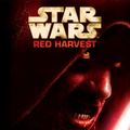 Cover Art for 9780307879356, Red Harvest: Star Wars by Joe Schreiber