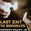 Cover Art for 9780802131379, Last Exit to Brooklyn by Hubert Selby