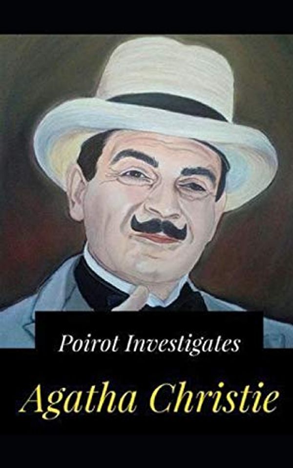 Cover Art for 9798634616025, Poirot Investigates by Agatha Christie