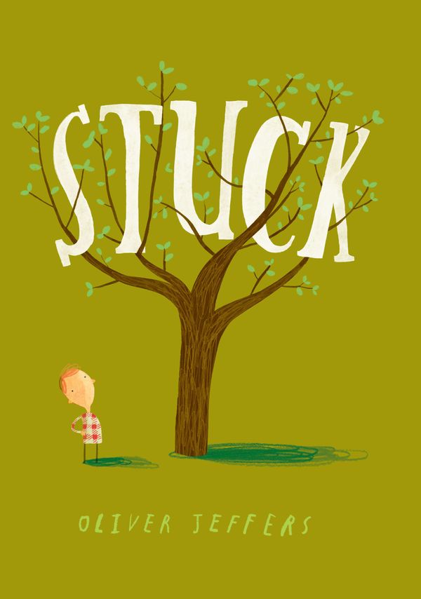 Cover Art for 9780399257377, Stuck by Oliver Jeffers