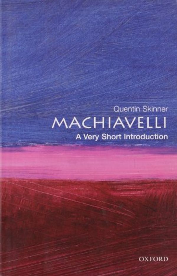 Cover Art for 9780192875174, Machiavelli by Quentin Skinner