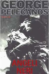Cover Art for 9788838470868, Angeli neri by George P. Pelecanos