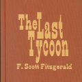 Cover Art for 9780891906049, The Last Tycoon by F. Scott Fitzgerald