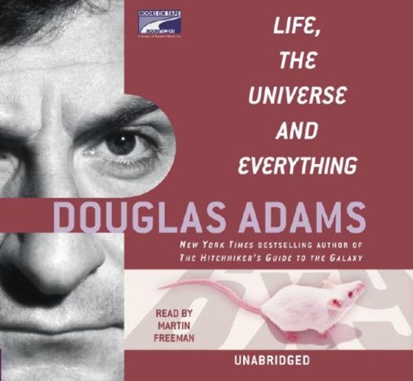 Cover Art for 9781415930526, Life, the Universe and Everything by Douglas Adams, Martin Freeman