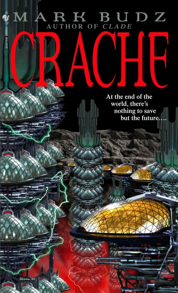 Cover Art for 9780553586596, Crache by Mark Budz