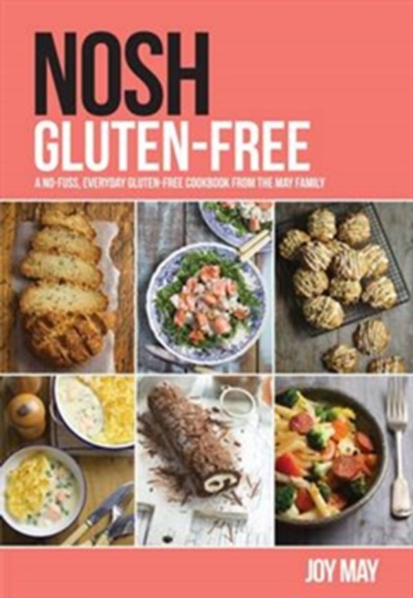 Cover Art for 9780956746450, Nosh Gluten-free by Joy May