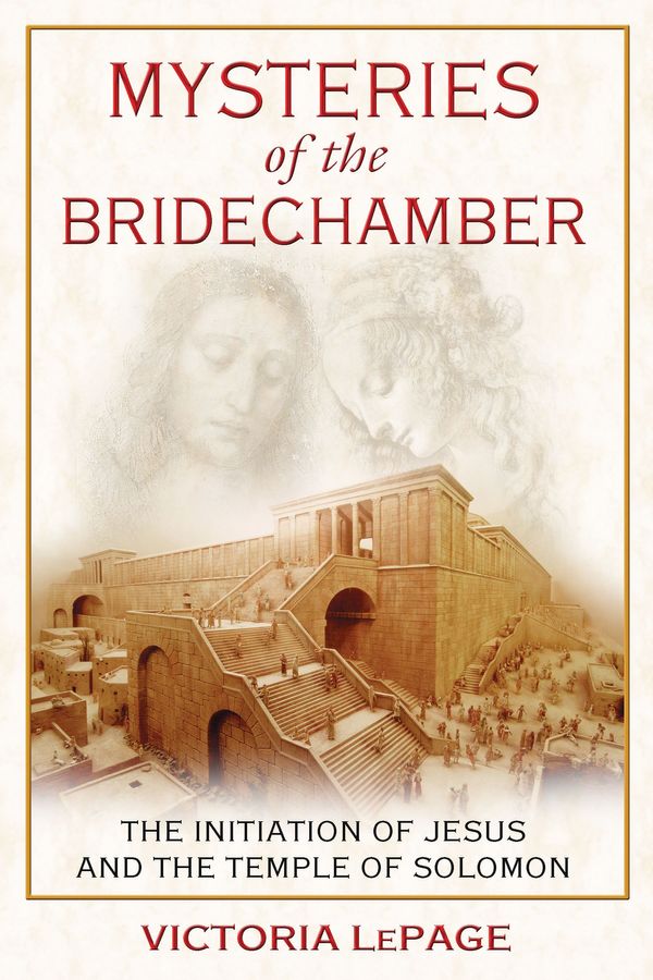 Cover Art for 9781594771934, Mysteries of the Bridechamber by Victoria LePage