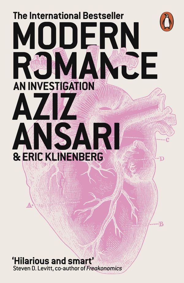 Cover Art for 9780141981468, Modern Romance Aziz Ansar by Aziz Ansari, Eric Klinenberg, Aziz Ansari And Eric Klinenberg