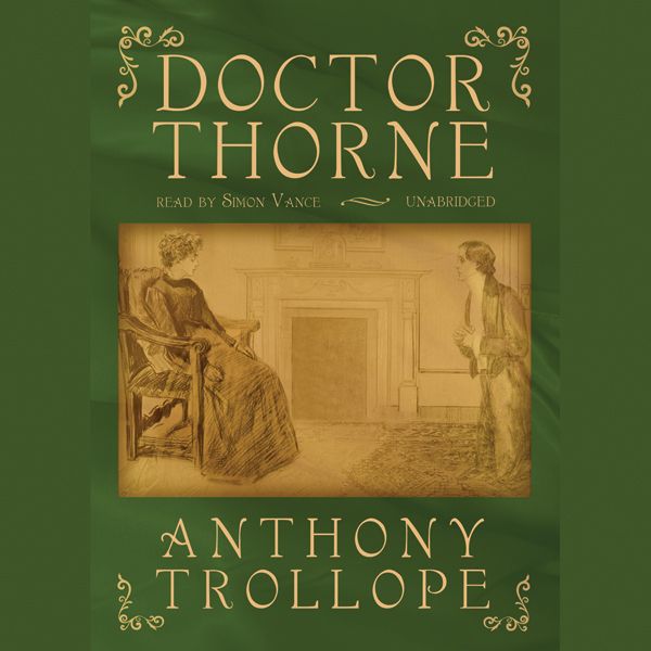 Cover Art for B004FTFTHG, Doctor Thorne (Unabridged) by Unknown