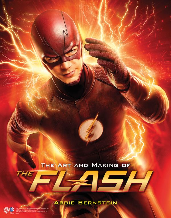 Cover Art for 9781785651267, The Art and Making of the Flash by Abbie Bernstein