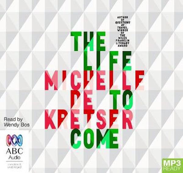Cover Art for 9781489433107, The Life to Come MP3 Audiobook by De Kretser, Michelle