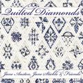 Cover Art for 9780973030402, Quilted Diamonds: Jane Austen, Jane Stickle & Friends [Perfect Paperback] by Linda Franz