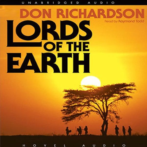 Cover Art for B00NWCVZWU, Lords of the Earth by Don Richardson