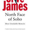 Cover Art for 9781743032282, North Face of Soho by Clive James
