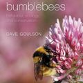 Cover Art for 9780199553075, Bumblebees by Dave Goulson